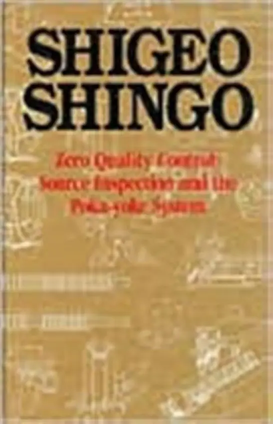 Zero Quality Control - Shingo, Shigeo