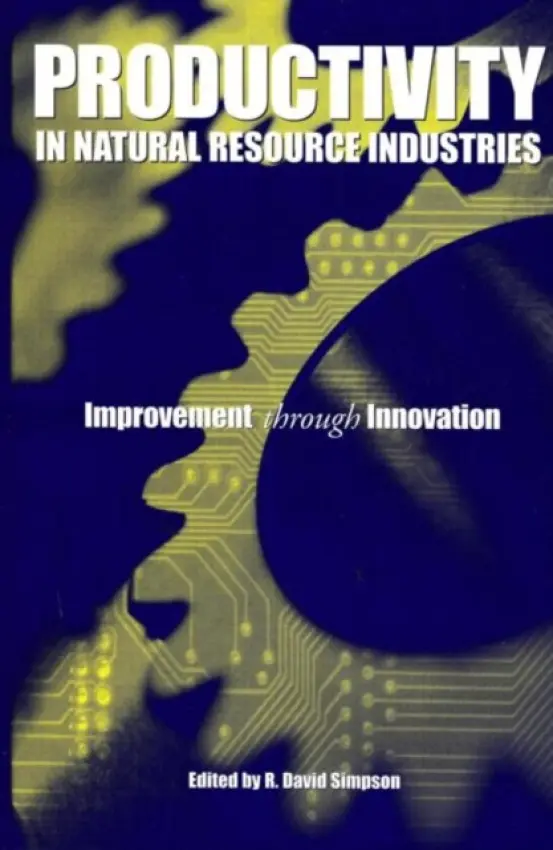 Productivity in Natural Resource Industries - Simpson, R. David