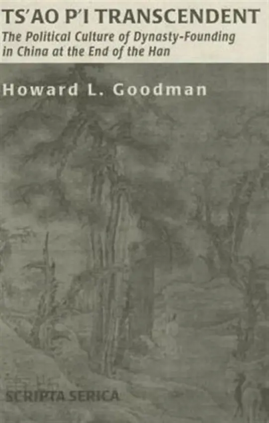 Ts'ao P'i Transcendent - Goodman, Howard L.