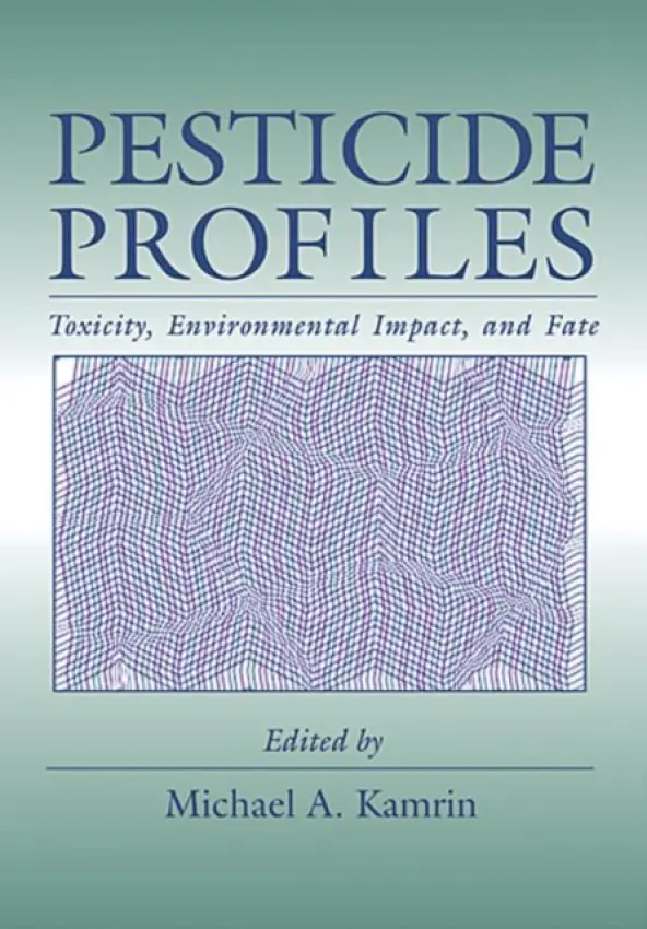 Pesticide Profiles - Kamrin, Michael A.