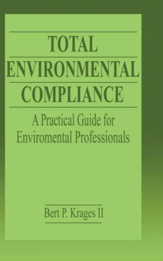 Total Environmental Compliance - Krages II, Bert P. (Attorney at Law, Portland, Oregon, USA)