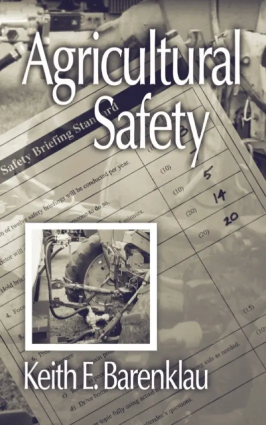 Agricultural Safety - Barenklau, Keith E.
