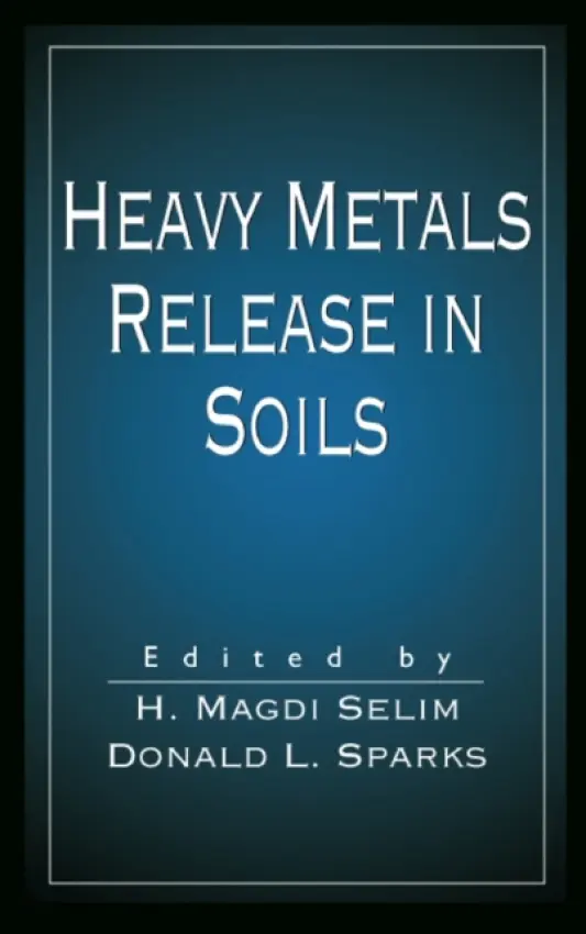 Heavy Metals Release in Soils