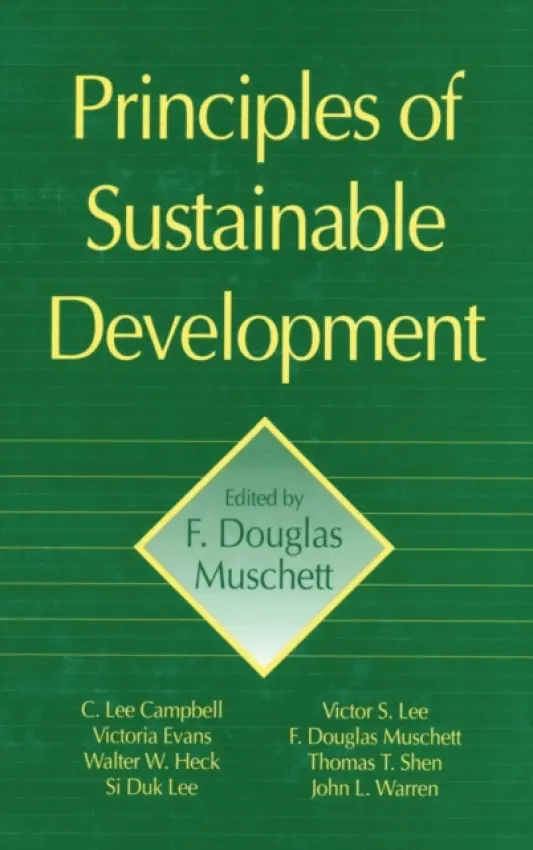 Principles of Sustainable Development - Muschett, F. Douglas