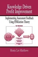 Knowledge-Driven Profit Improvement - Matthews, Monte Lee