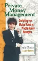 Private Money Management - Stone, Julie (Salomon Smith Barney, Denver, Colorado, USA) a Chambers, Larry