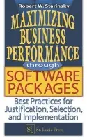 Maximizing Business Performance through Software Packages - Starinsky, Robert W.