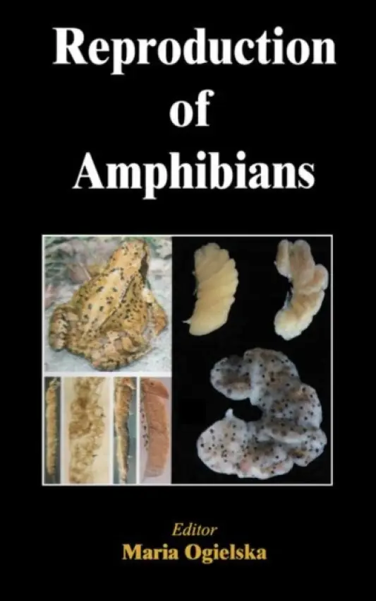 Reproduction of Amphibians - Oielska, Maria