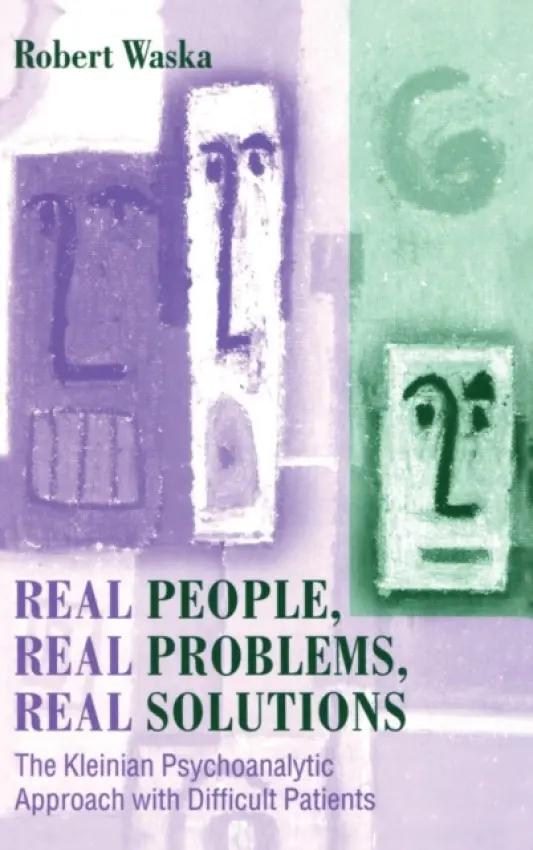 Real People, Real Problems, Real Solutions - Waska, Robert