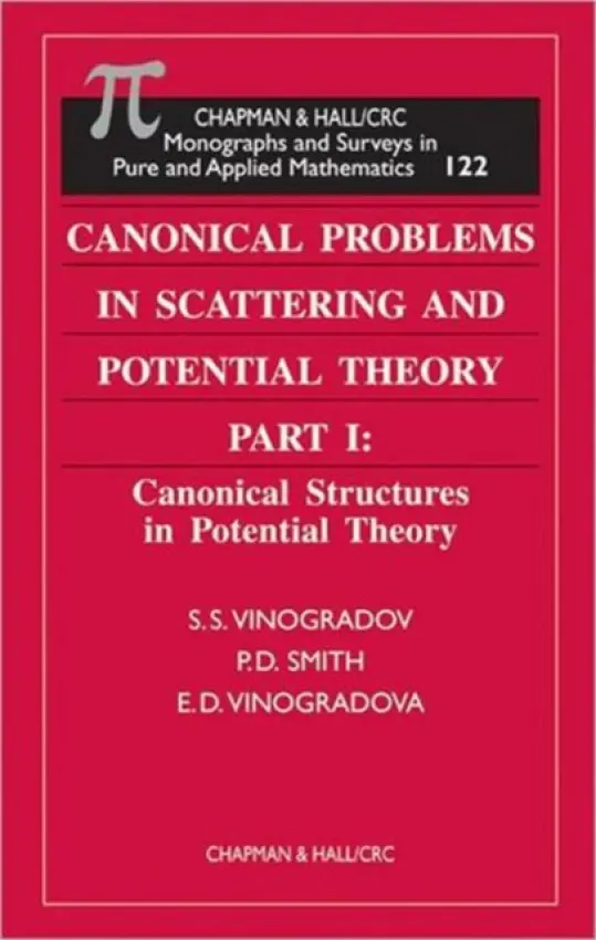 Canonical Problems in Scattering and Potential Theory Part 1 - Vinogradov, S.S. a Smith, P. D. a Vinogradova, E.D.