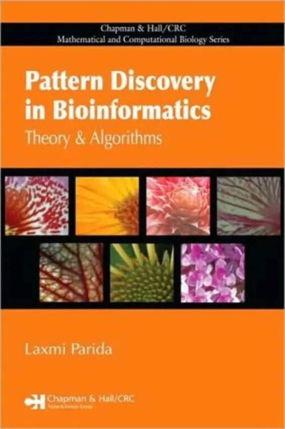 Pattern Discovery in Bioinformatics - Parida, Laxmi