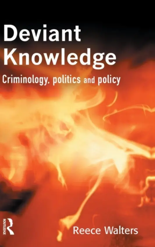 Deviant Knowledge - Walters, Reece (The Open University, UK)