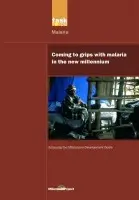 UN Millennium Development Library: Coming to Grips with Malaria in the New Millennium - Millennium Project, UN