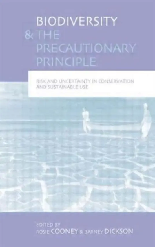 Biodiversity and the Precautionary Principle