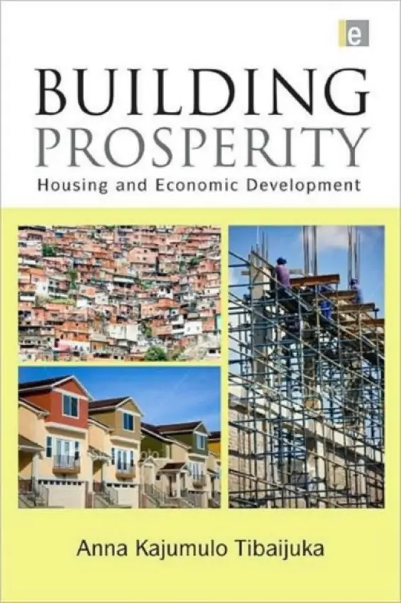 Building Prosperity - Tibaijuka, Anna