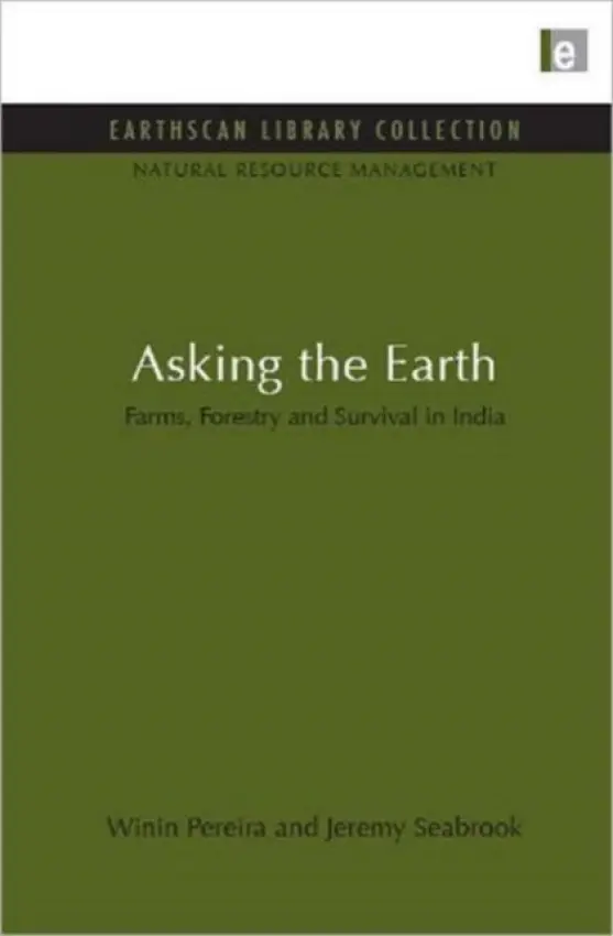 Asking the Earth - Pereira, Winin a Seabrook, Jeremy