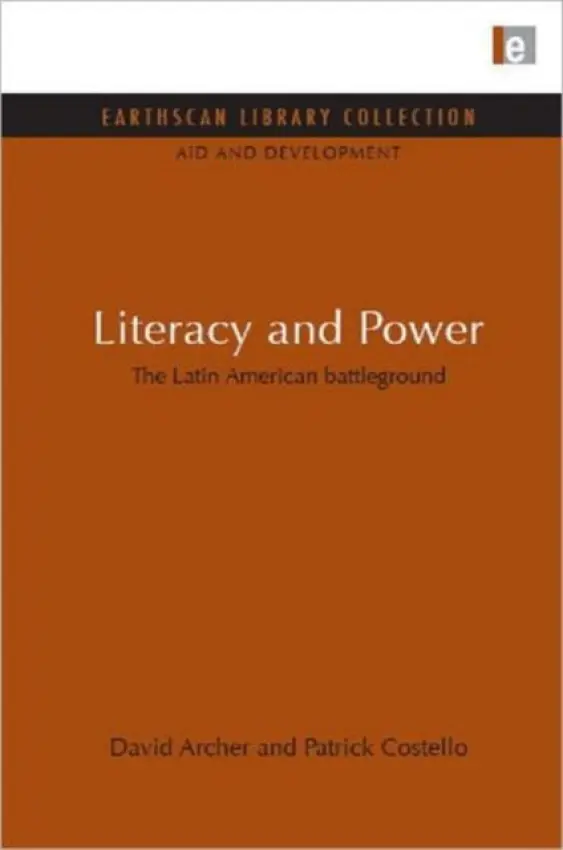 Literacy and Power - Archer, David a Costello, Patrick