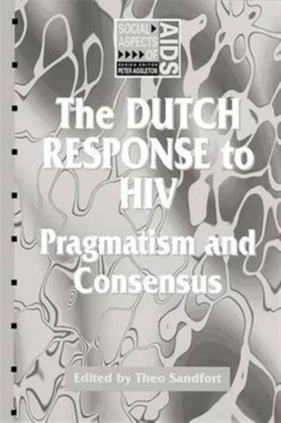 Dutch Response To HIV - Sandfort, Theo
