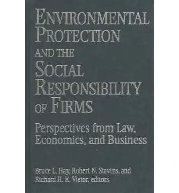 Environmental Protection and the Social Responsibility of Firms