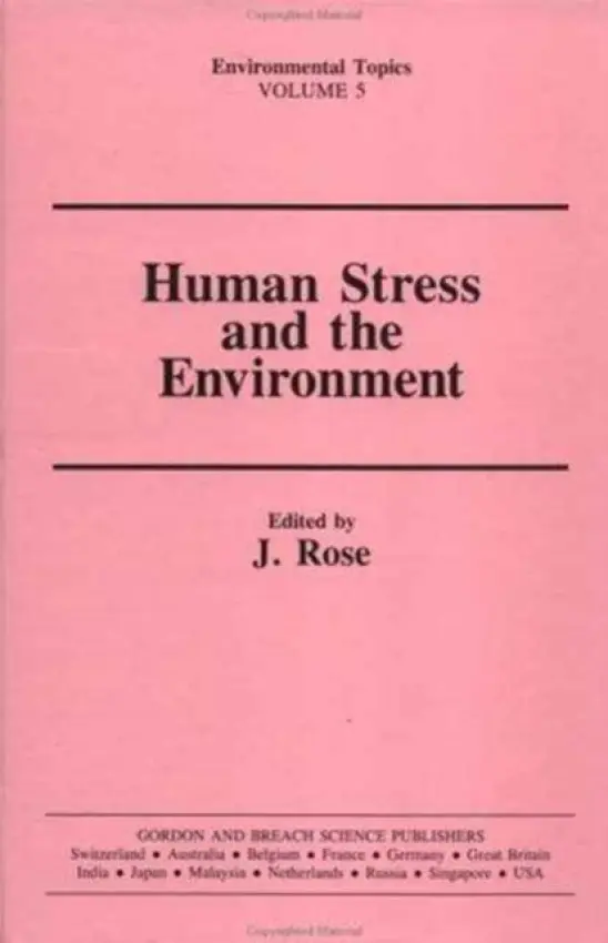 Human Stress and the Environment - Rose, Allen H.