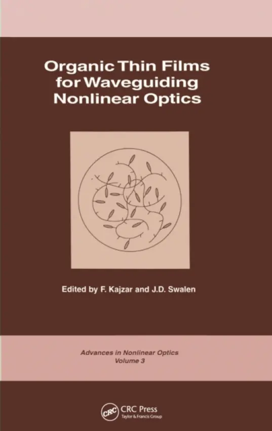 Organic Thin Films for Waveguiding Nonlinear Optics - Kajzar, F.