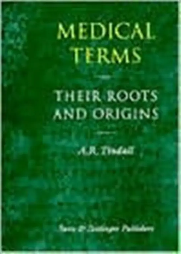 Medical Terms - Tindall, A.R.