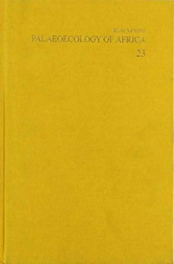 Palaeoecology of Africa and the Surrounding Islands, volume 23