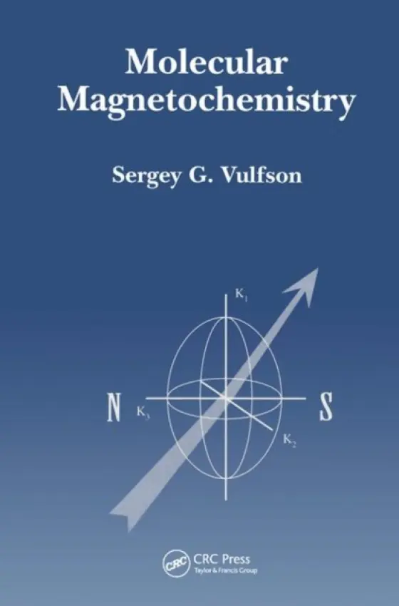 Molecular Magnetochemistry - Vulfson PhD, Sergey