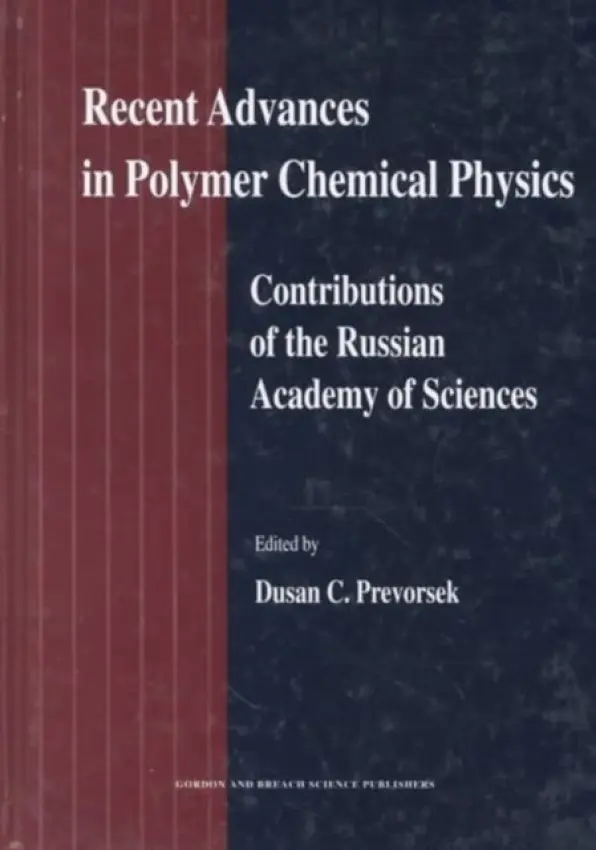 Recent Advances in Polymer Chemical Physics