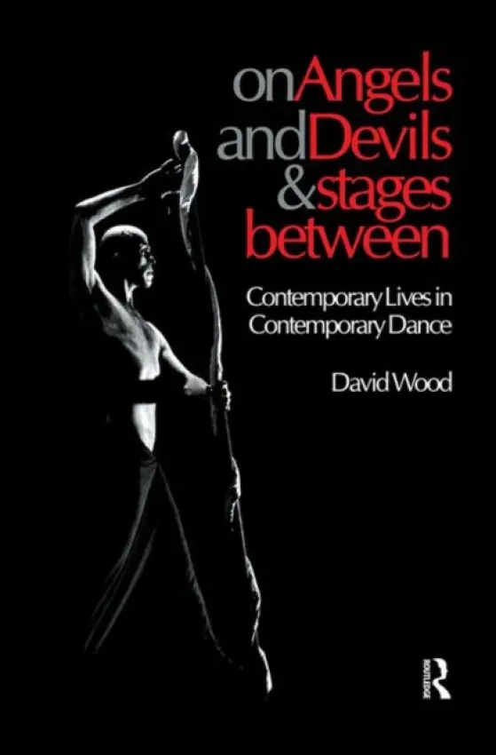 On Angels and Devils and Stages Between - Wood, David
