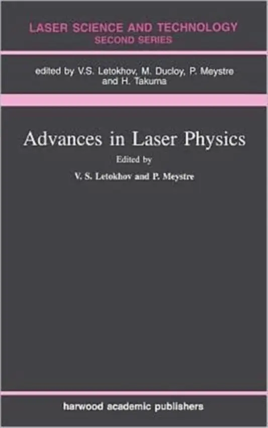 Advances In Laser Physics