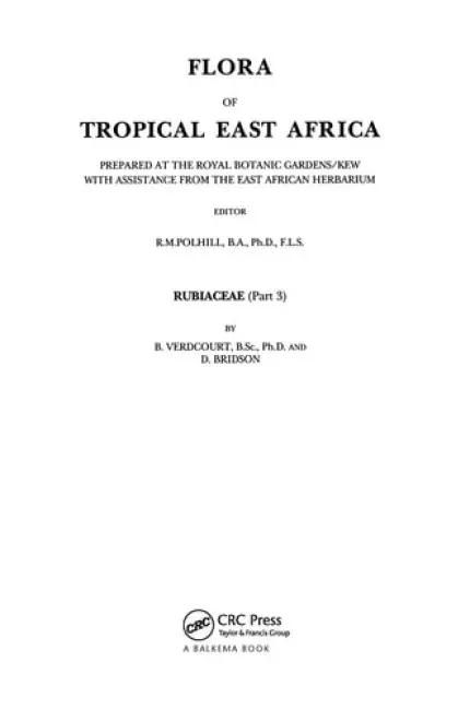 Flora of tropical East Africa - Rubiaceae Volume 3 (1991) - Verdcourt, B.