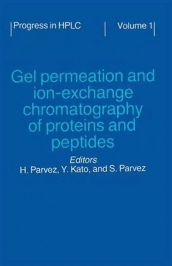 Gel Permeation and Ion-Exchange Chromatography of Proteins and Peptides