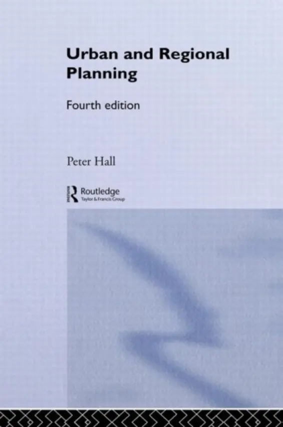 Urban and Regional Planning - Hall, Peter