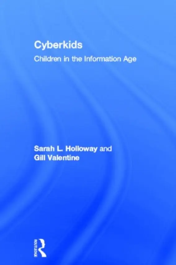 Cyberkids - Holloway, Sarah a Valentine, Gill