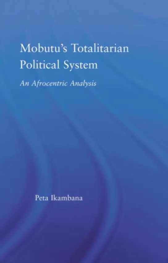 Mobutu's Totalitarian Political System - Ikambana, Jean-Louis Peta (Washington DC, USA)