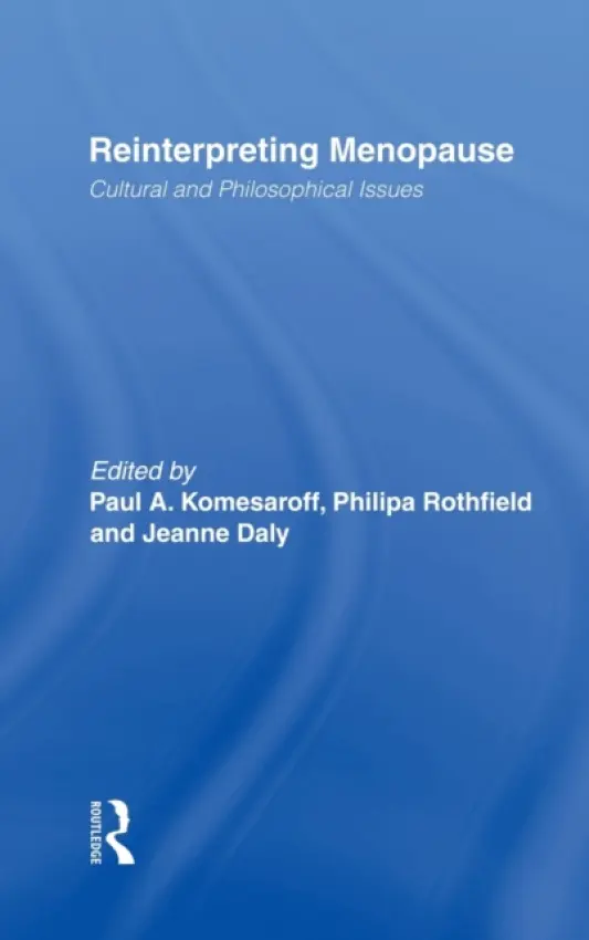 Reinterpreting Menopause