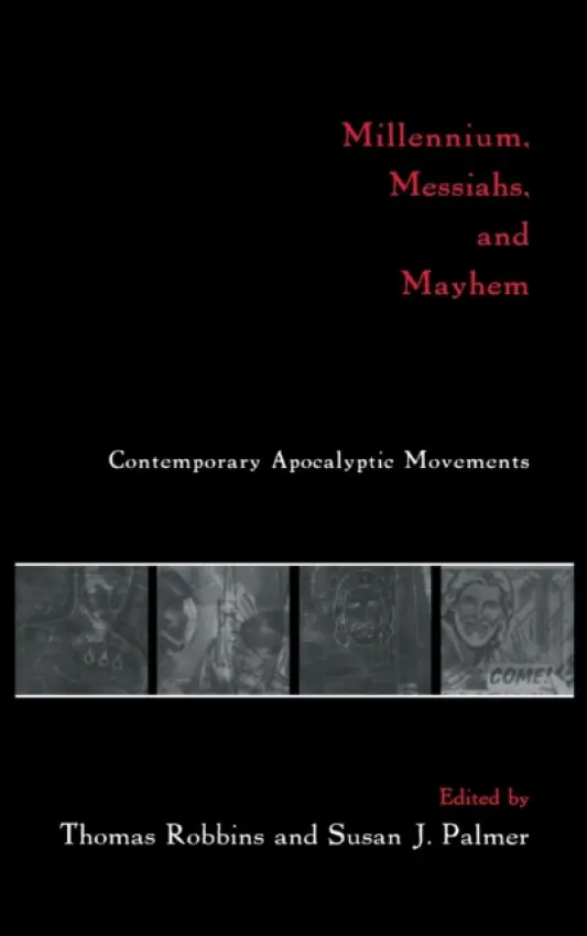 Millennium, Messiahs, and Mayhem