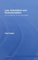 Law, Orientalism and Postcolonialism - Haldar, Piyel (Birkbeck, University of London, UK)