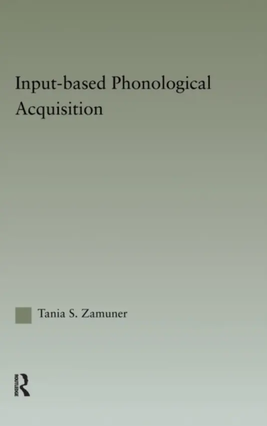 Input-based Phonological Acquisition - Zamuner, Tania