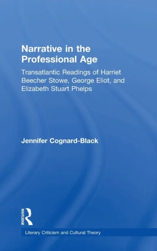 Narrative in the Professional Age - Cognard-Black, Jennifer