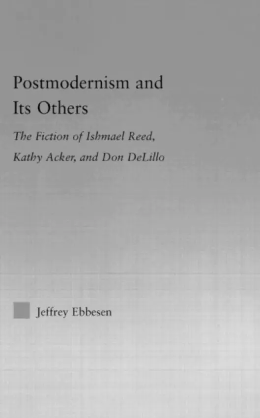 Postmodernism and its Others - Ebbeson, Jeffrey