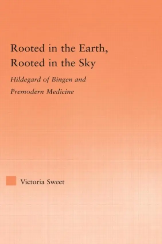 Rooted in the Earth, Rooted in the Sky - Sweet, Victoria