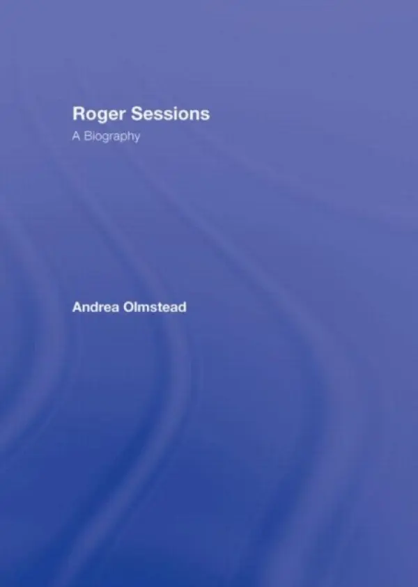 Roger Sessions - Olmstead, Andrea