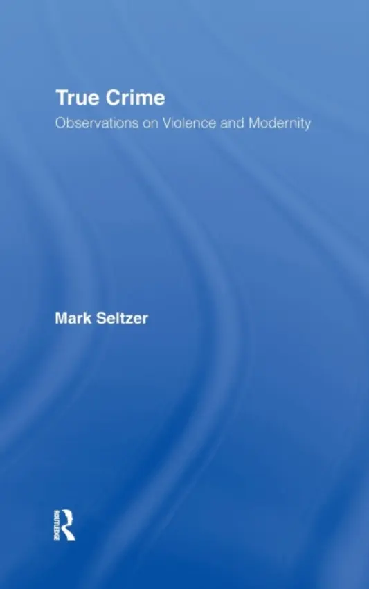 True Crime - Seltzer, Mark