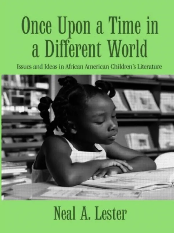 Once Upon a Time in a Different World - Lester, Neal A. (Arizona State University, USA)