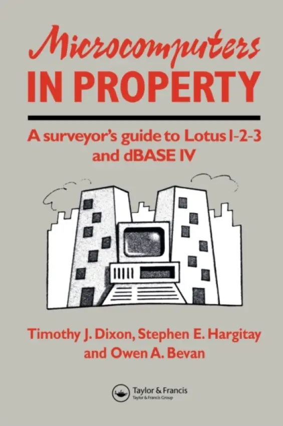 Microcomputers in Property - Bevan, O. a Dixon, T.J. a Hargitay, S.