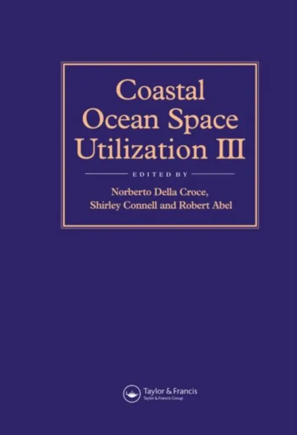 Coastal Ocean Space Utilization 3 - Abel, R.B. a Connell, S. a Della Croce, N.