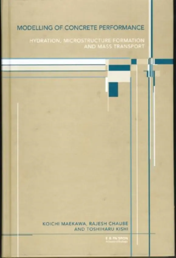 Modelling of Concrete Performance - Chaube, Rajesh a Kishi, Toshiharu a Maekawa, Koichi