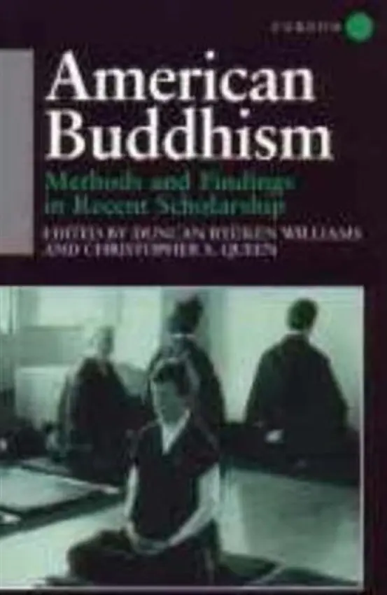 American Buddhism - Queen, Christopher a Williams, Duncan Ryuken